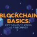 Blockchain Basics